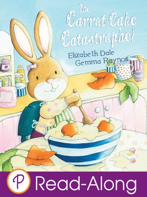 cover image of The Carrot Cake Catastrophe